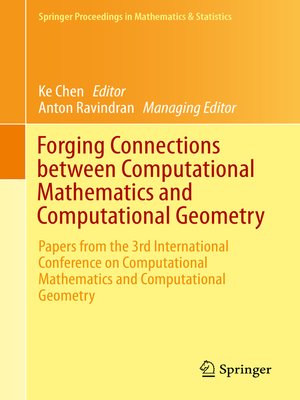 cover image of Forging Connections between Computational Mathematics and Computational Geometry